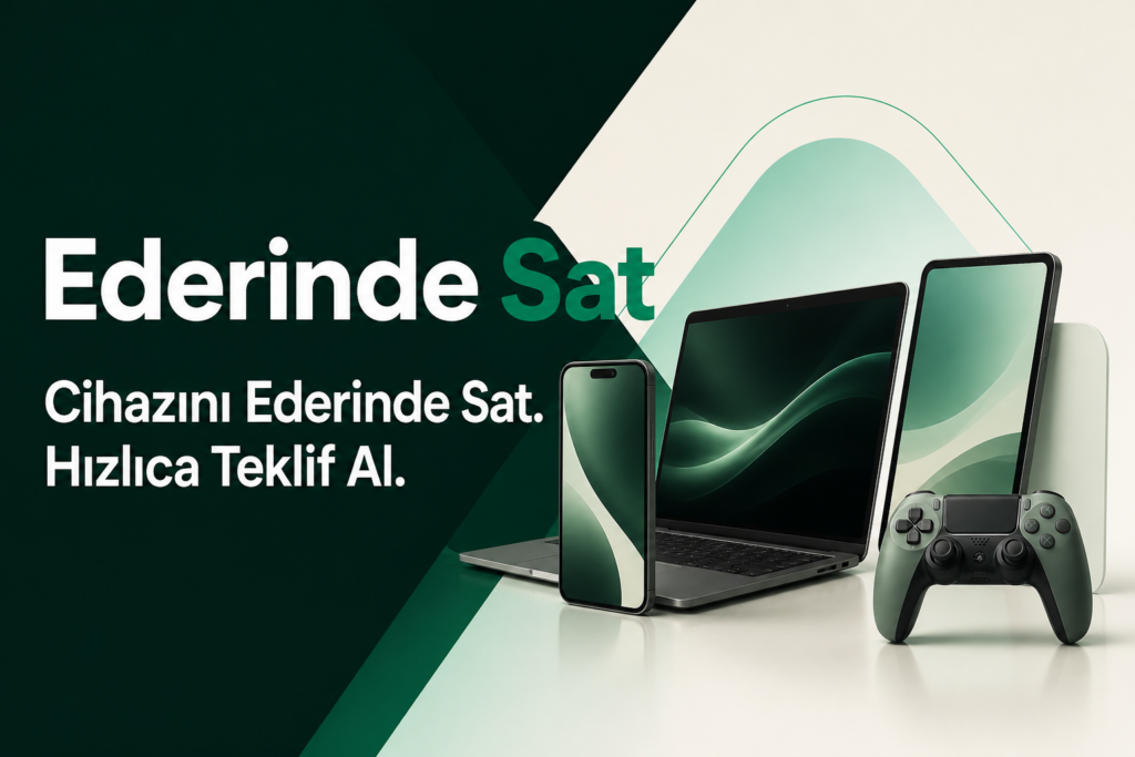 Elektronik Cihazını Değerinde Sat | Ederinde Sat - Telefon, bilgisayar, tablet ve oyun konsolunu güvenle sat. Cihaz bilgilerini gönder, uzman değerlendirmesiyle hızlı ve ücretsiz teklif al.